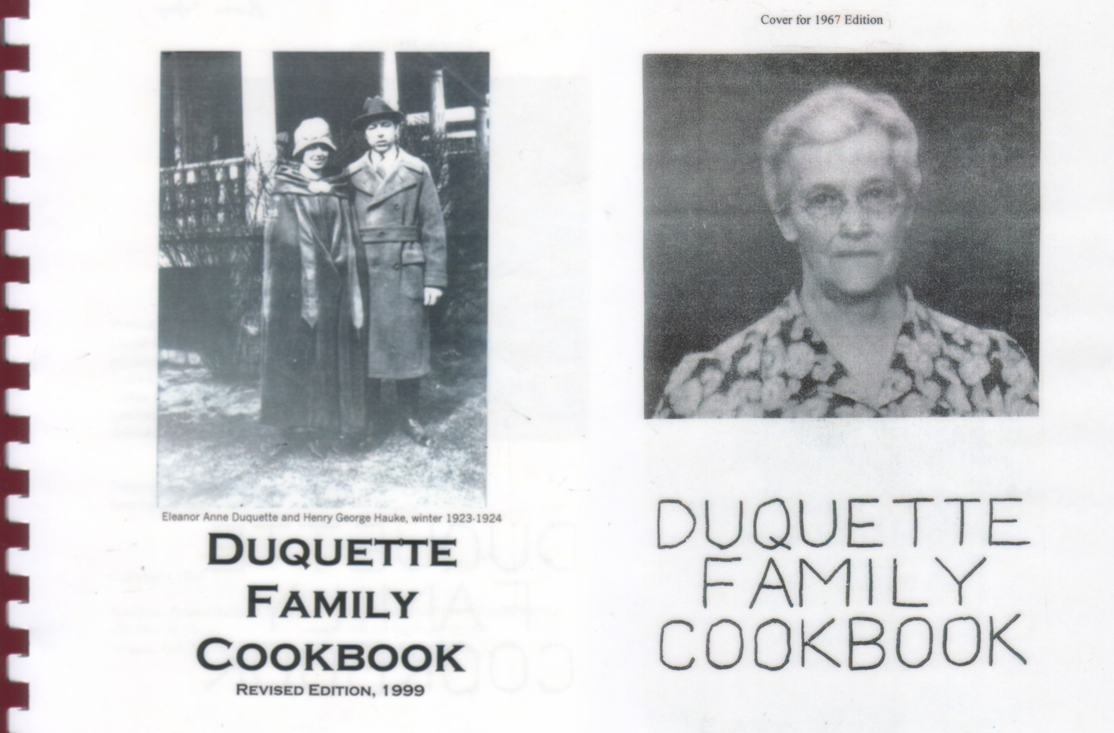 Duquette Family Cookbook, first printing 1967 and then revised, copywritten and republished, 1999; used with permission